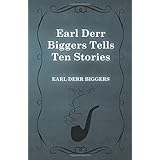 earl derr biggers tells ten stories