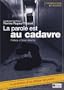 La parole est au cadavre : Le quotidien d'un officier de police