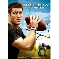 Tim Tebow: On a Mission