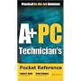 A+ PC Technician's Pocket Reference