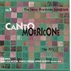 Canto Morricone - The Ennio Morricone Songbook, Vol. 3: The 70's