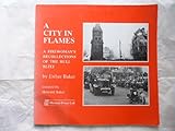 A city in flames : a firewoman's recollections of the Hull blitz