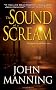 Sound of a Scream, The