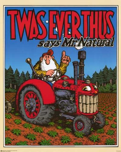 R CRUMB MR NATURAL 20X30 POSTER MR NATURAL TWAS EVER THUS ART 8830