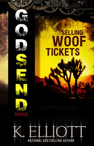 Godsend 13: Selling Woof Tickets (Godsend Series)