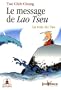 Le message de Lao Tseu : La voie du Tao