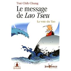 Le message de Lao Tseu : La voie du Tao