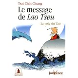 Le message de Lao Tseu : La voie du Taopar Chih-Chung Tsai
