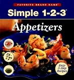 Review Publications International  / Simple 1-2-3 Appetizers (Favorite Brand Name Recipes)