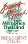 Freeing Your Mind from Memories that Bind