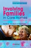 Involving families in care homes : a relationship-centred approach to dementia care