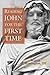 Reading John for the First Time