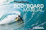Threesixty Presents Bodyboard Manual