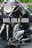 Hog Wild Ride