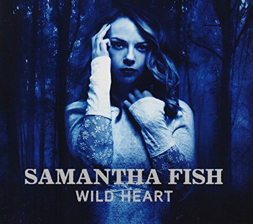Samantha Fish - Wild Heart - Zortam Music