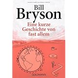Eine kurze Geschichte von fast allemvon "Bill Bryson"