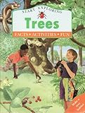 Start exploring trees : facts, activities, fun