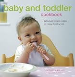 Food and Drink : Baby and Toddler Cookbook