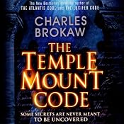 The Temple Mount Code | [Charles Brokaw]