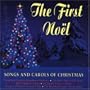 First Noel: Songs & Carols of Christmas