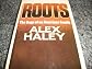 Roots: the Saga of an American Family