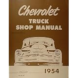 1954 Chevrolet Pickup and Truck Shop Manual Reprint 54 Chevy repair by Chevrolet