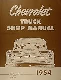 1954 Chevrolet Pickup and Truck Shop Manual Reprint 54 Chevy repair