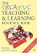 The Creative Teaching and Learning Resource Book (Creativity for Learning)