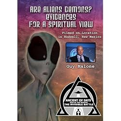 Are Aliens Demons? Evidences For A Spiritual View
