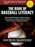 The Book of Baseball Literacy: 3rd Ed...