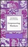 Working Solutions: Empowering Workers
