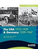 WJEC GCSE History: The USA 1910-1929 and Germany 1929-1947 (WJHI)