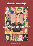 Cuestion De Suerte?