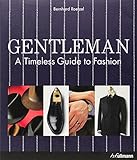 Gentleman: A Timeless Guide to Fashion