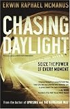 Chasing Daylight: Seize the Power of Every Moment