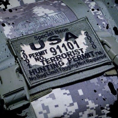 The 4x3" USA the Terrorist Hunting Permit Morale Tactical Velcro Military Patch
