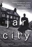 Jar City: A Reykjavik Thriller