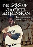 The Life of Jackie Robinson
