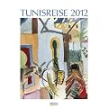Tunisreise 2012. Gallery Kunstkalender
