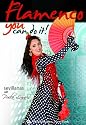 Flamenco: You Can Do It [DVD] [2007] [NTSC]