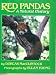 Red Pandas: A Natural History by Dorcas MacClintock