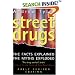 Street Drugs