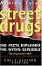 Street Drugs