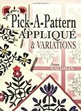 Pick-A-Pattern Applique & Variations