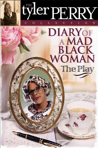 Tyler Perry's Diary of a Mad Black Woman - The Play