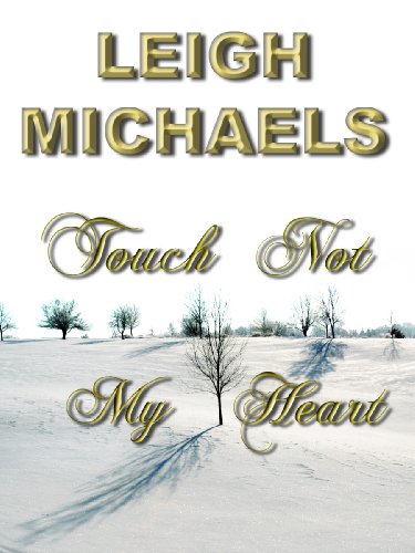 Touch Not My Heart