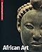 African Art: The Visual Encyclopedia of Art