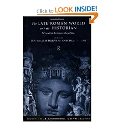 The Late Roman World and Its Historian: Interpreting Ammianus Marcellinus (Routledge Classical Monographs)