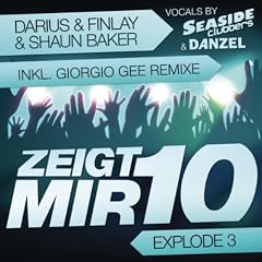 Zeigt Mir 10 (Darius & Finlay Video Mix)