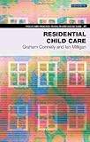 Residential child care : between home and family